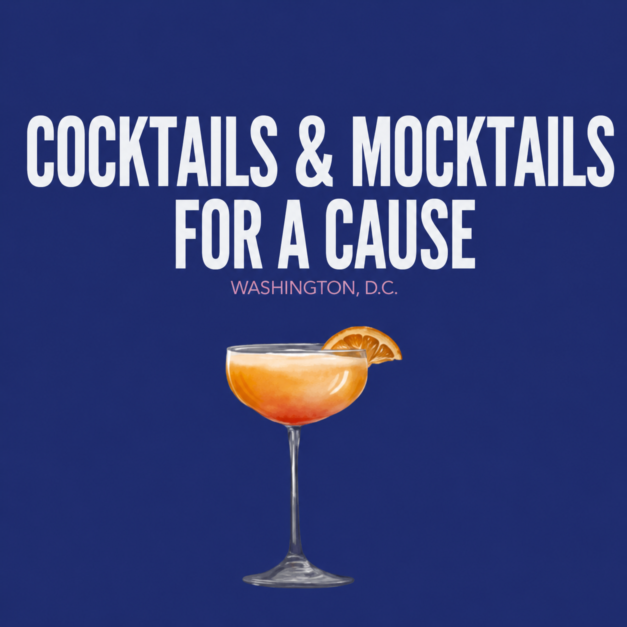 Cocktails & Mocktails for a cause graphic