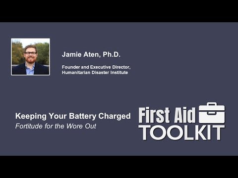 Keeping Your Battery Charged: Fortitude for the Wore Out