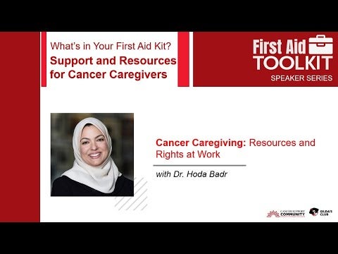 Cancer Caregiving: Resources and Rights at Work