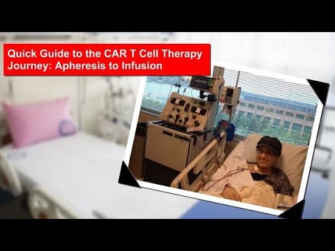 CAR T Cell Therapy Journey: Apheresis to Infusion