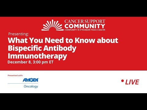 What You Need to Know About Bispecific Antibody Immunotherapy