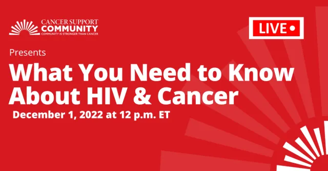 What You Need to Know about HIV & Cancer