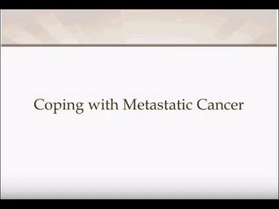 coping with metastatic cancer