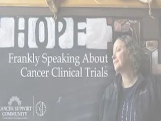 CSC Frankly Speaking About Cancer Clinical Trials
