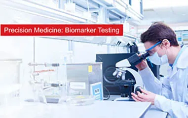 Precision Medicine: Biomarker Testing 