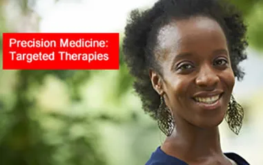 Precision Medicine: Targeted Therapies