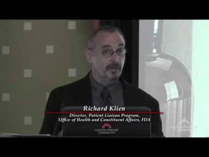 Richard Klein, Director, Patient Liaison Program, Office of Health and Constituent Affairs, FDA talking about working with regulators
