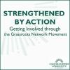 CSC: strengthened by action: getting involved through the Grassroots Network Movement